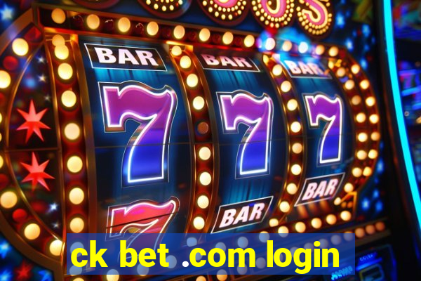 ck bet .com login